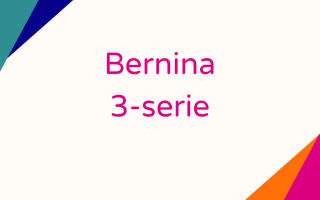 Workshop Bernina 3-serie - 1 oktober 2026