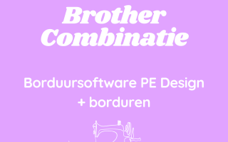 Workshop Brother combi (Pe-Design & borduren) - 8 oktober 2026