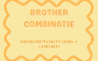 Brother combi (software PE DEsign 11 & borduren) - 11 juni 2026